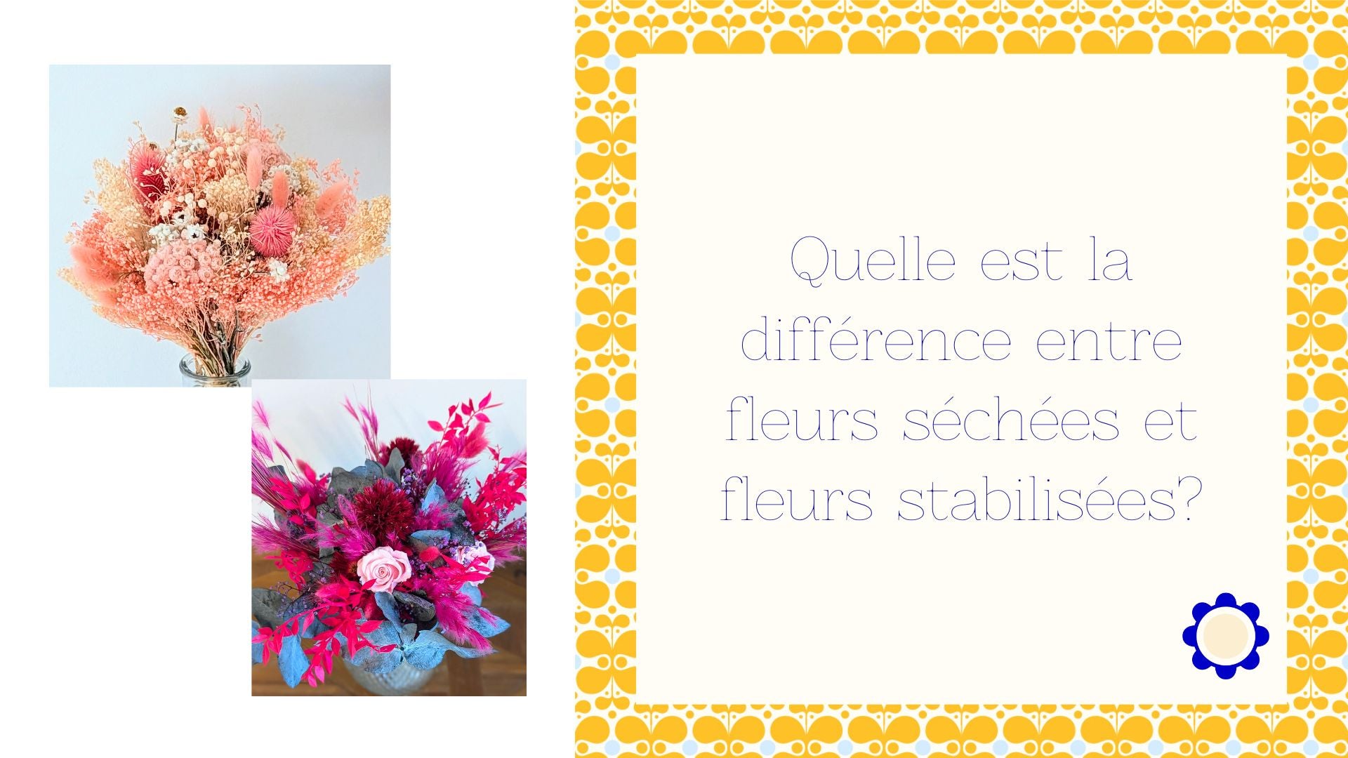 <p><span style='font-family: "Futura Lt BT", sans-serif; color: rgb(0, 1, 198); font-size: 20px;'><strong>Quelle est la différence entre fleurs séchées et fleurs stabilisées ?</strong></span></p>